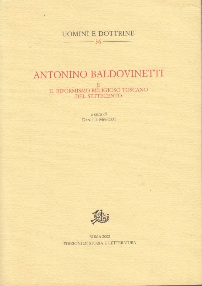 Antonio Baldovinetti e il riformismo religioso del settecento