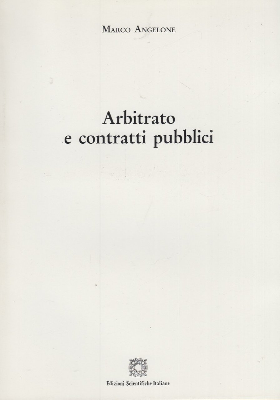 Arbitrato e contratti pubblici