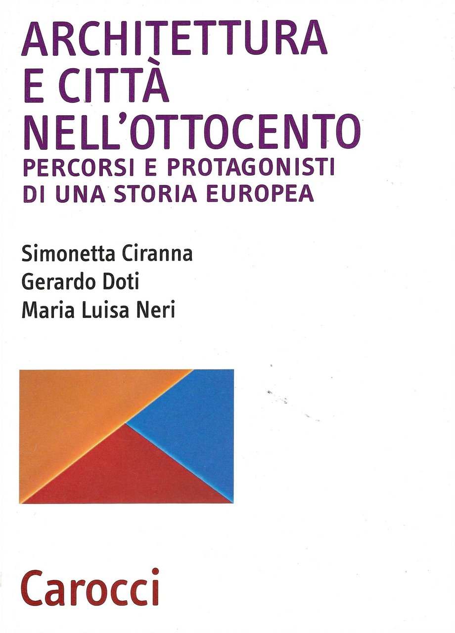 Architettura e città nell'Ottocento. Percorsi e protagonisti di una storia … | Immagine principale