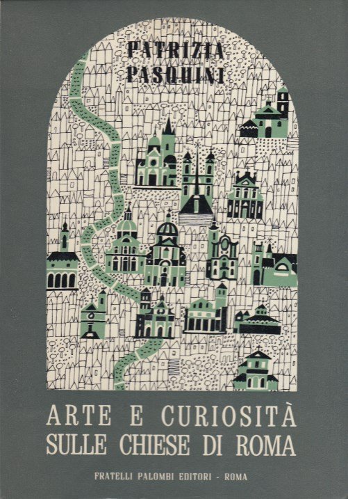 Arte e Curiosità sulle Chiese di Roma