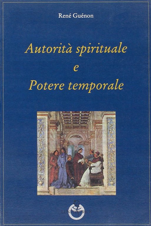Autorità spirituale e Potere temporale