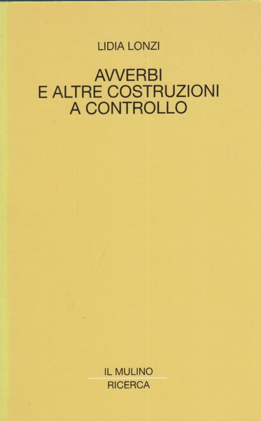 Avverbi e altre costruzioni a controllo