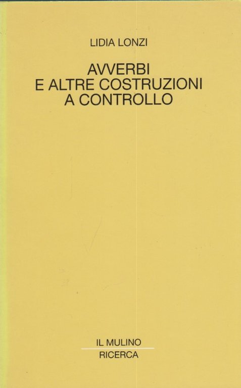 Avverbi e altre costruzioni a controllo