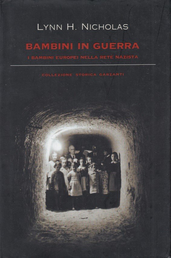 Bambini in guerra. I bambini europei nella rete nazista