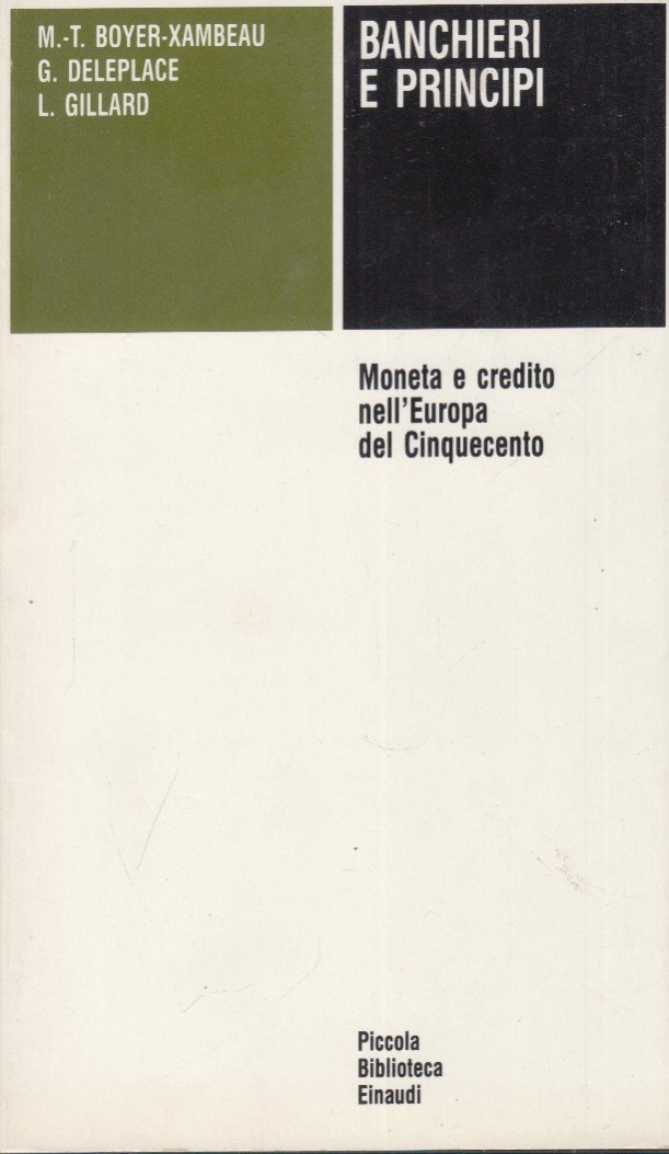 Banchieri e principi. Moneta e credito nell'Europa del Cinquecento