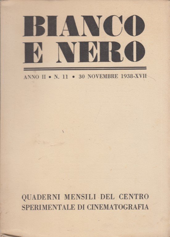 Bianco e Nero. Anno II, n. 11, 30 Novembre 1938-XVI