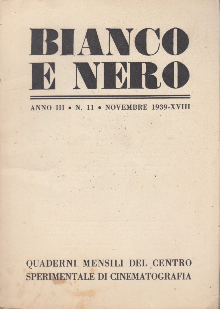 Bianco e Nero. Anno III, n. 11, Novembre 1939-XVIII