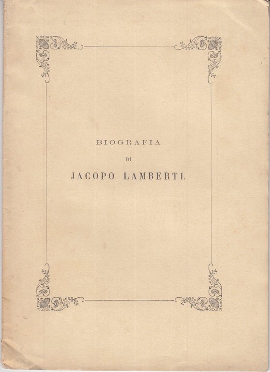 Biografia Di Jacopo Lamberti