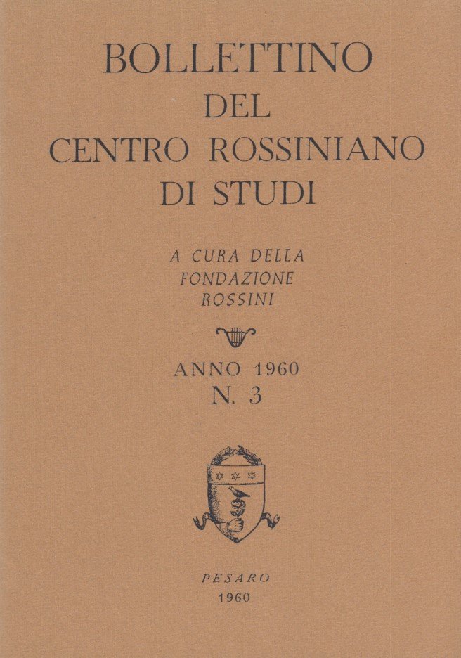 Bollettino del centro rossiniano di studi. Anno 1960, 3