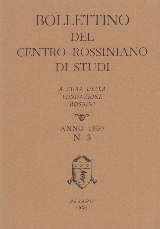 Bollettino del centro rossiniano di studi. Anno 1960, 3