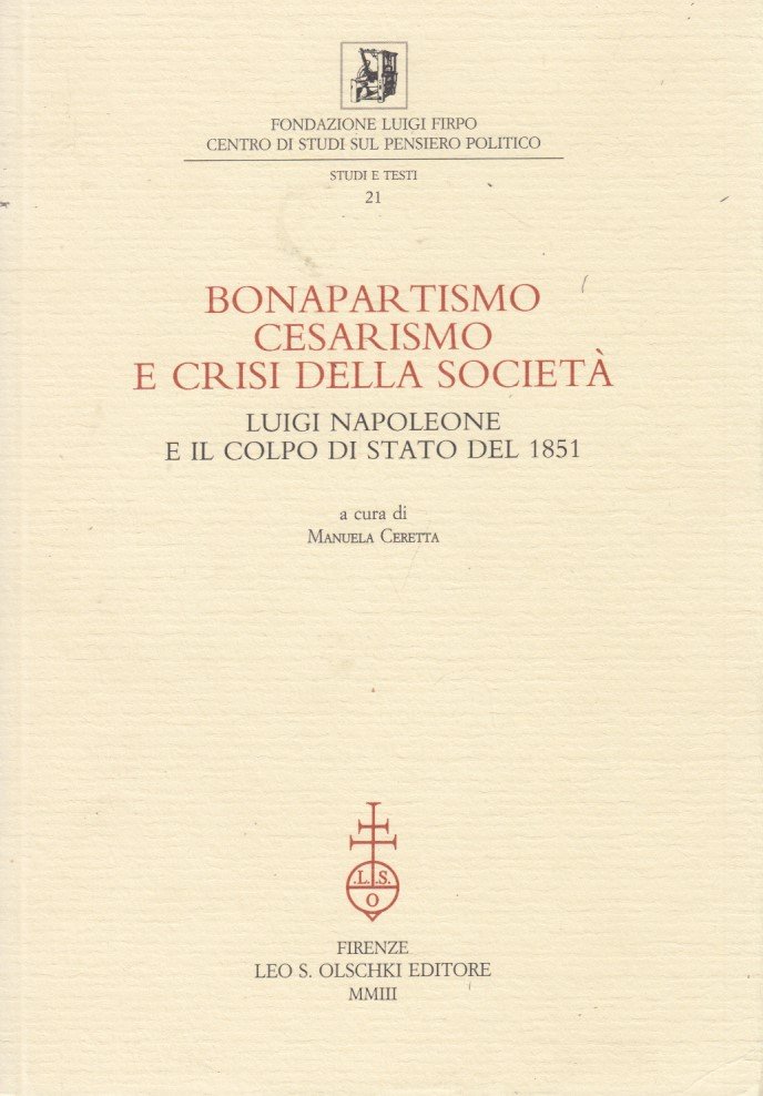 Bonapartismo cesarismo e crisi della societ. Luigi Napoleone e il …