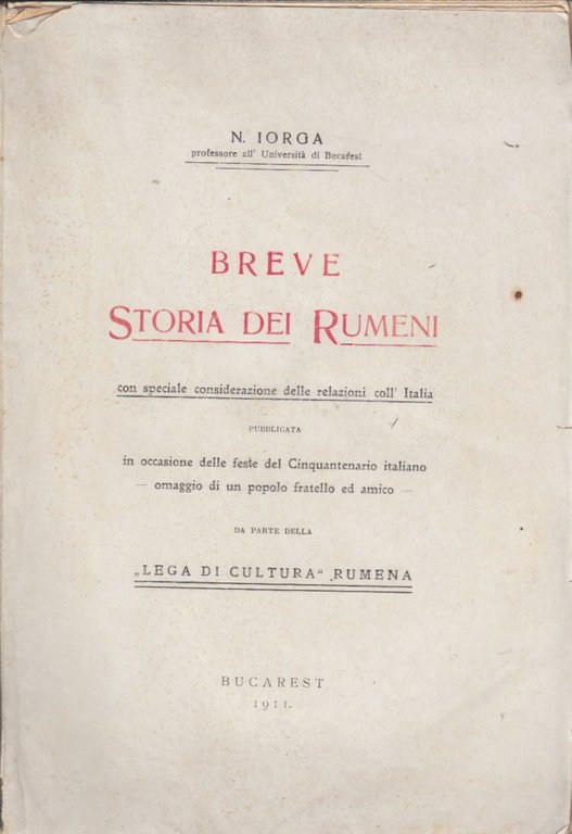 Breve storia dei Rumeni con una speciale considerazione delle relazioni …