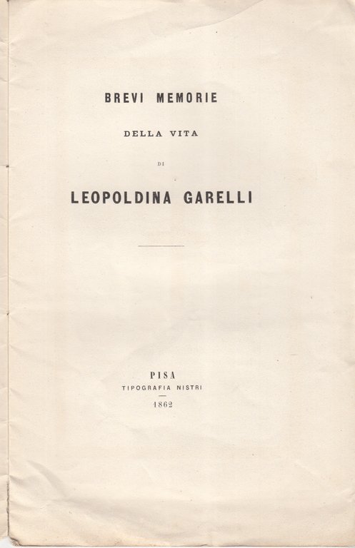 Brevi Memorie Della Vita Di Leopoldina Garelli