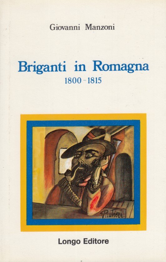 Briganti in Romagna 1800-1815