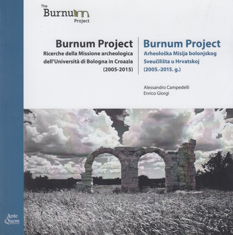 Burnum Project. Ricerca della missione archeologica dell'Universit di Bologna in …