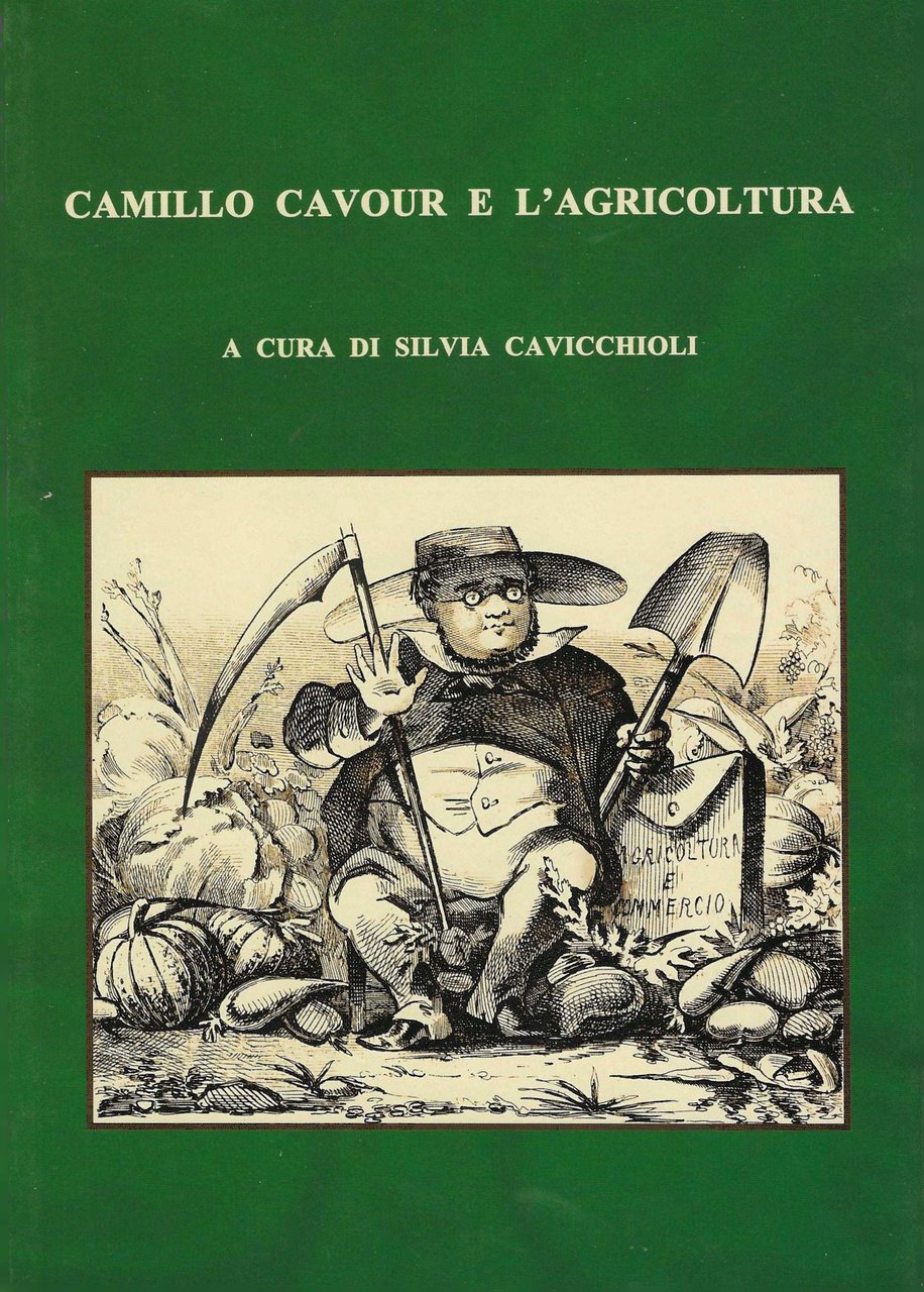 Camillo Cavour e l'agricoltura