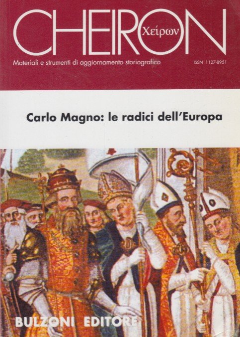 Carlo Magno: Le radici dell'Europa