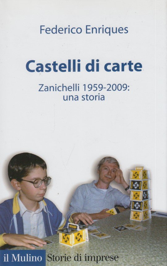 Castelli di carte. Zanichelli 1959-2009 Una storia