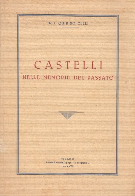 Castelli nelle memorie del passato