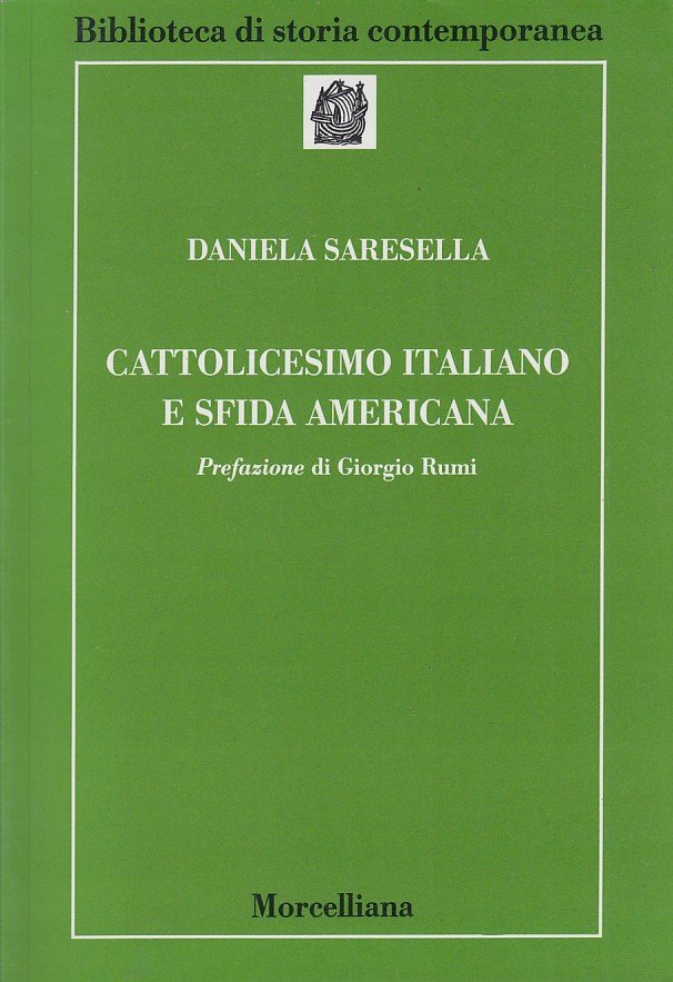 Cattolicesimo italiano e sfida americana
