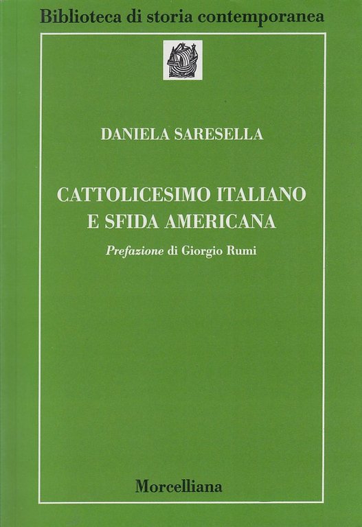 Cattolicesimo italiano e sfida americana