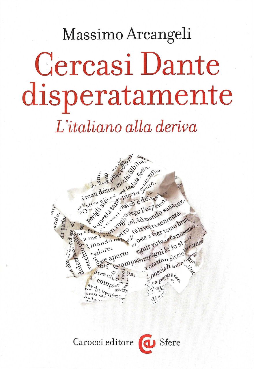 Cercasi Dante disperatamente. L'italiano alla deriva