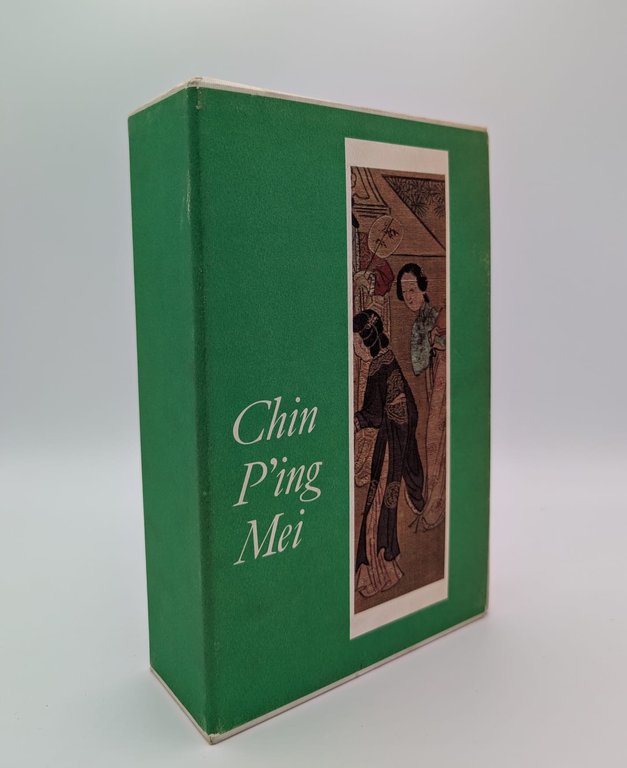 Chin P'ing Mei. Romanzo cinese del secolo XVI