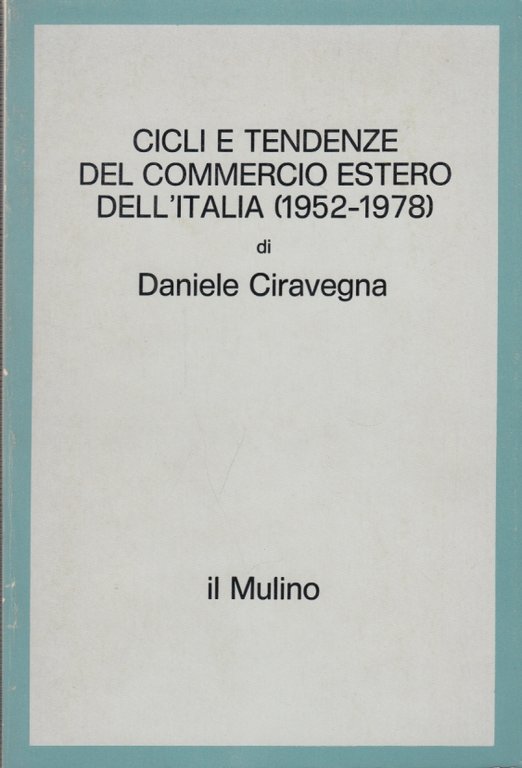 Cicli e tendenze del commercio estero dell'Italia (1952-1978)