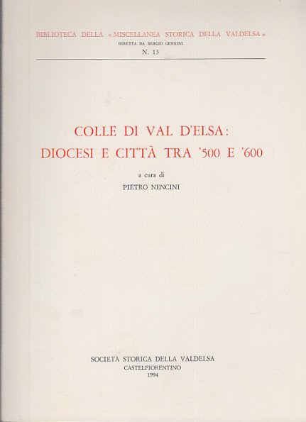 Colle Di Val D'elsa Diocesi E Città Tra '500 E …