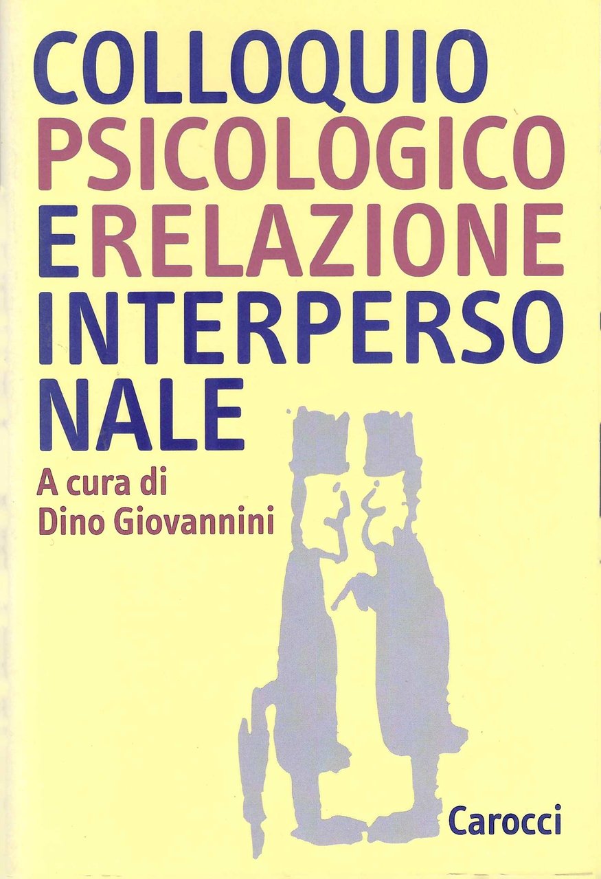 Colloquio psicologico e relazione interpersonale