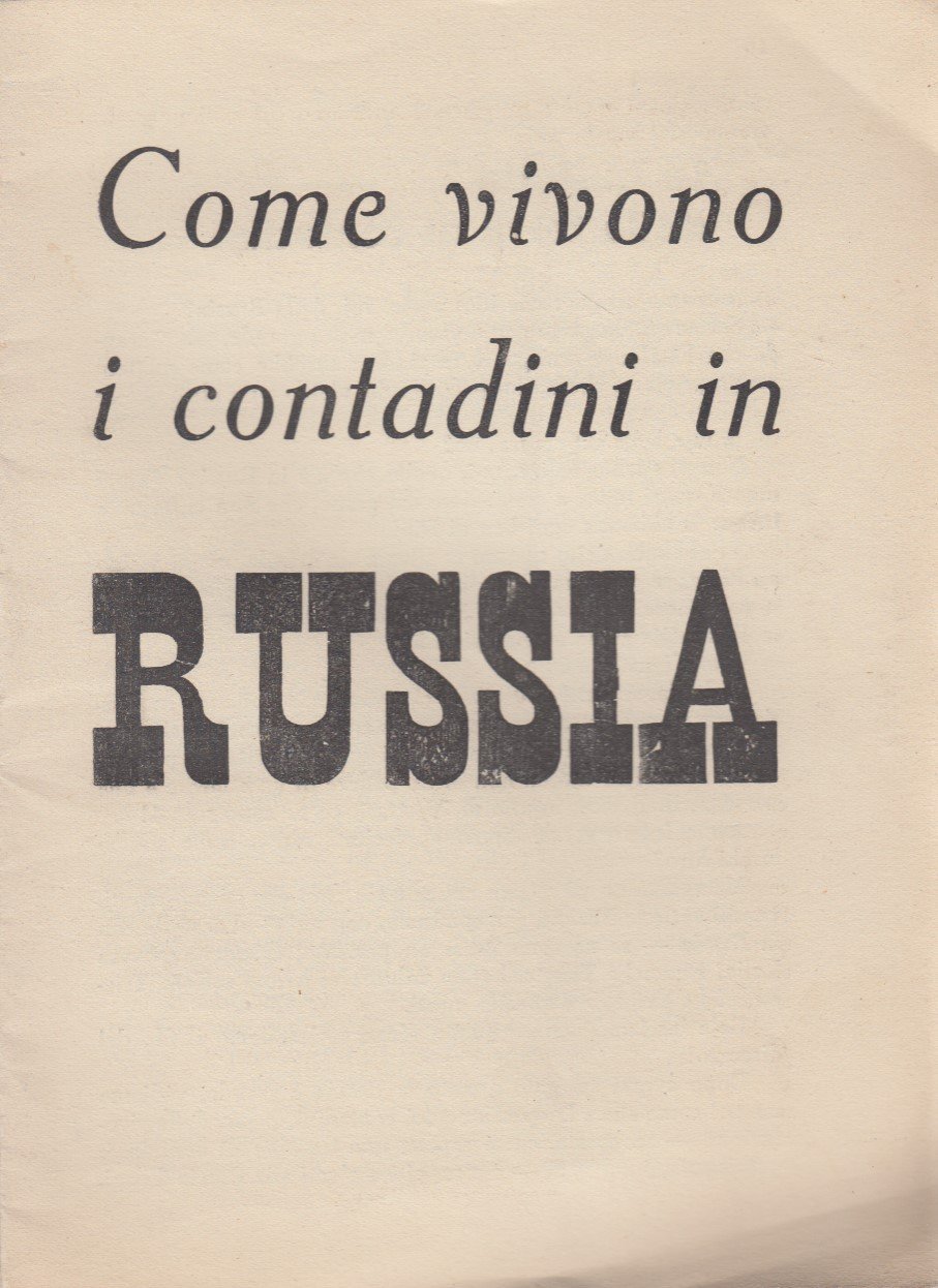 Come vivono i contadini in Russia