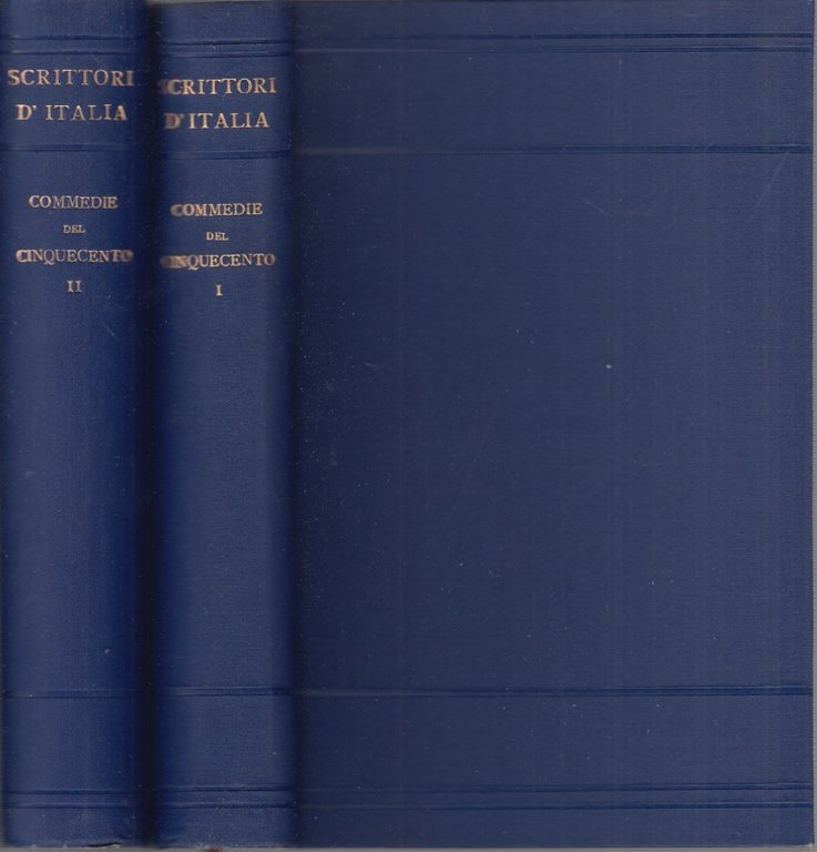 Commedie del cinquecento. Volume Primo, Volume Secondo