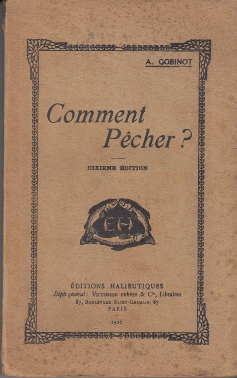 Comment Pêcher?