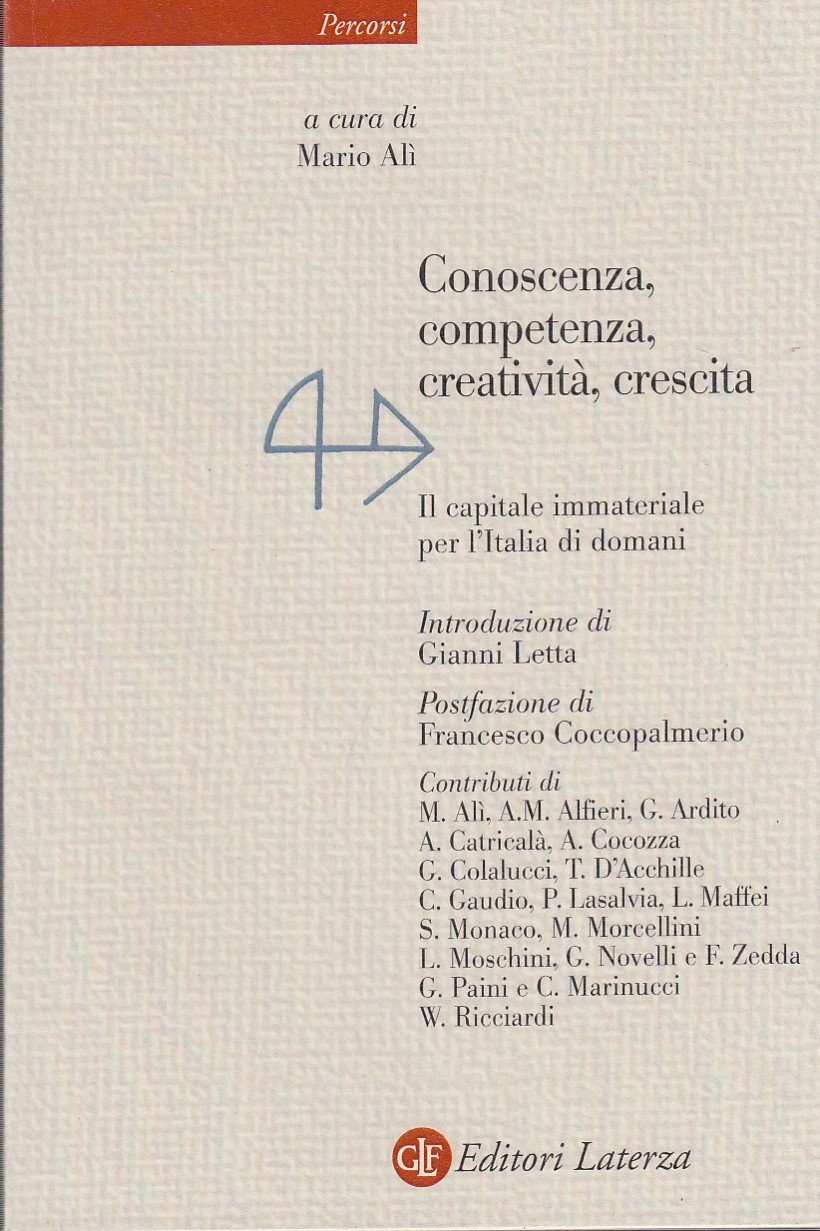 Conoscenza, competenza, creativit, crescita. Il capitale immateriale per l'Italia di …