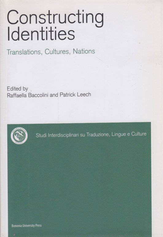Constructing identities. Translations, cultures, nations