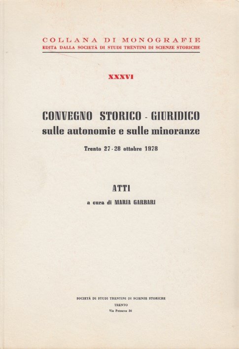 Convegno storico giuridico sulle autonomie e sulle minoranze Trento 27-28 …