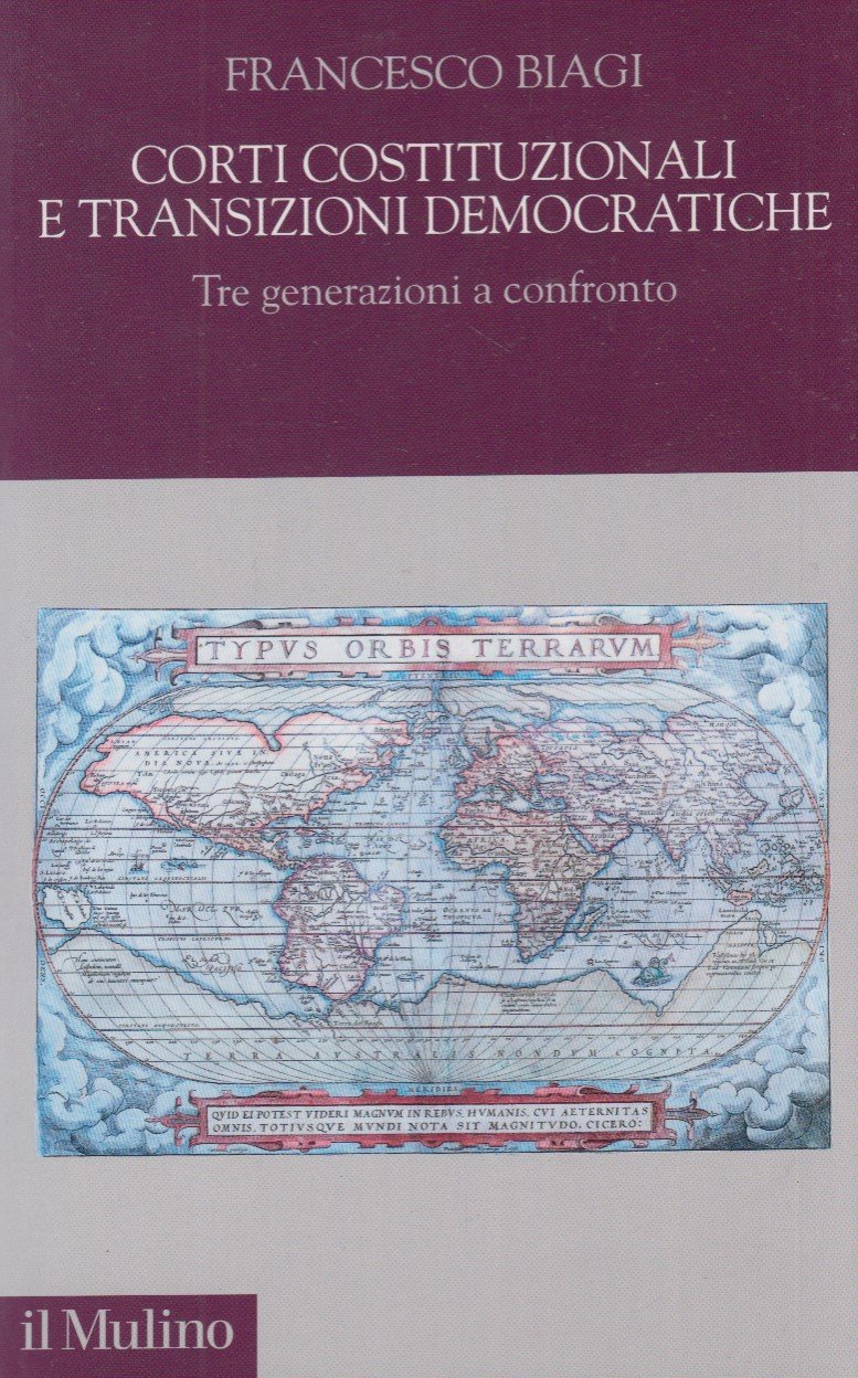 Corti costituzionali e transizioni democratiche. Tre generazioni a confronto