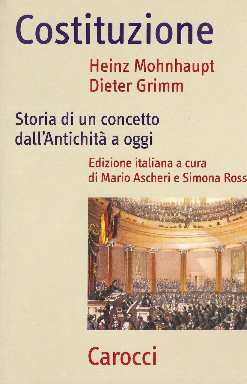Costituzione. Storia di un concetto dall'Antichità a oggi