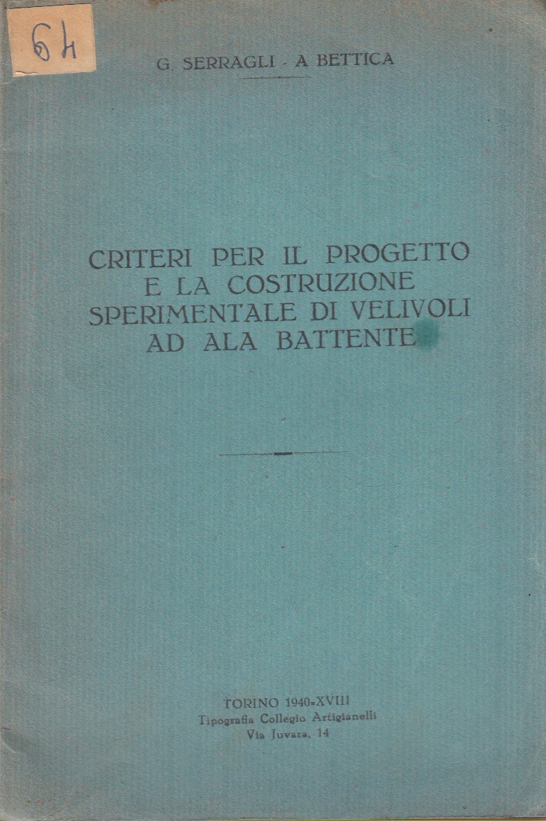 Criteri per il progetto e la costruzione sperimentale di velivoli …