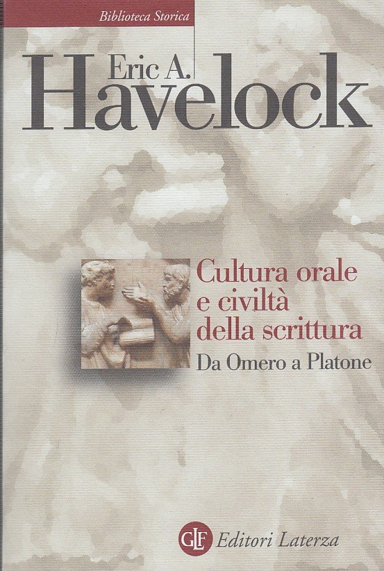 Cultura orale e civilt della scrittura. Da Omero a Platone
