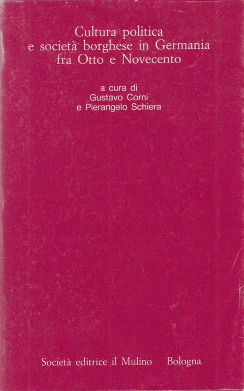 Cultura politica e societ borghese in Germania fra Otto e …