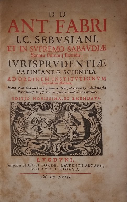 D.d. Ant. Fabri I.c. Sebusiani Et In Supremo Sabaudiae Senatu …