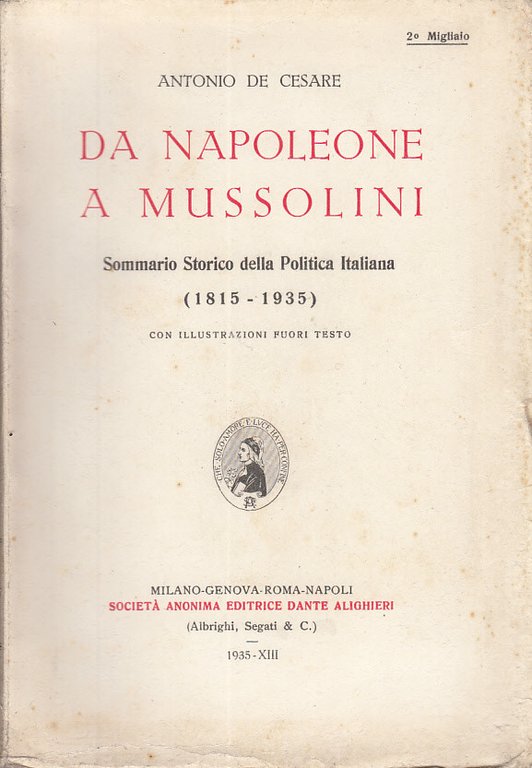 Da Napoleone A Mussolini Sommario Storico Della Politica Italiana (1815-1935)
