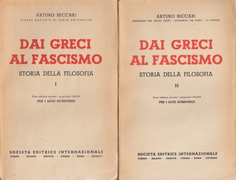 Dai greci al fascismo. Storia della Filosofia, Volume I Volume …