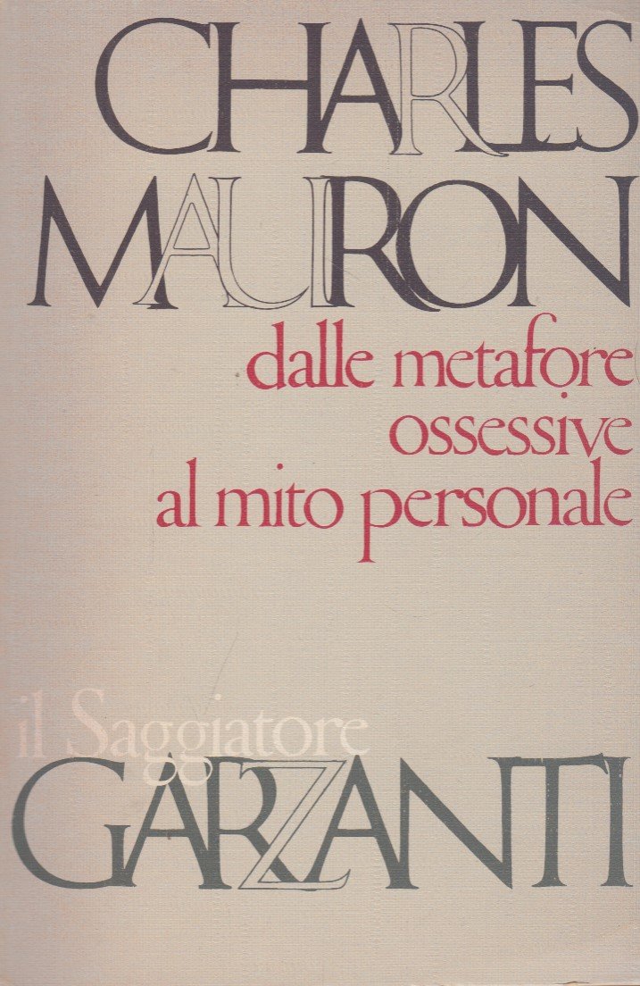 Dalle metafore ossessive al mito personale. Introduzione alla psicocritica