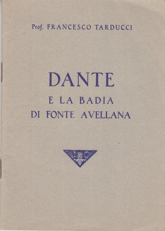 DANTE E LA BADIA DI FONTE AVELLANA