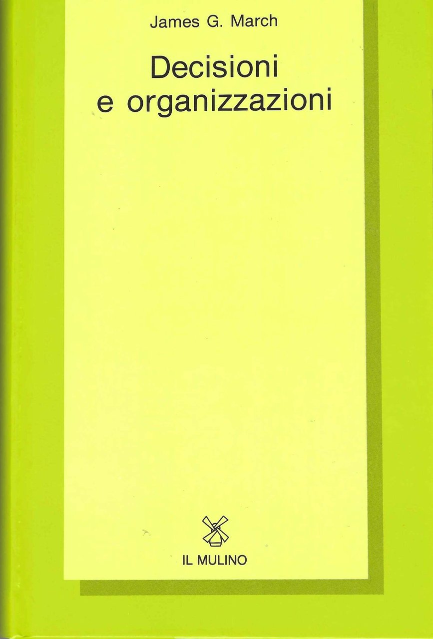 Decisioni e organizzazioni