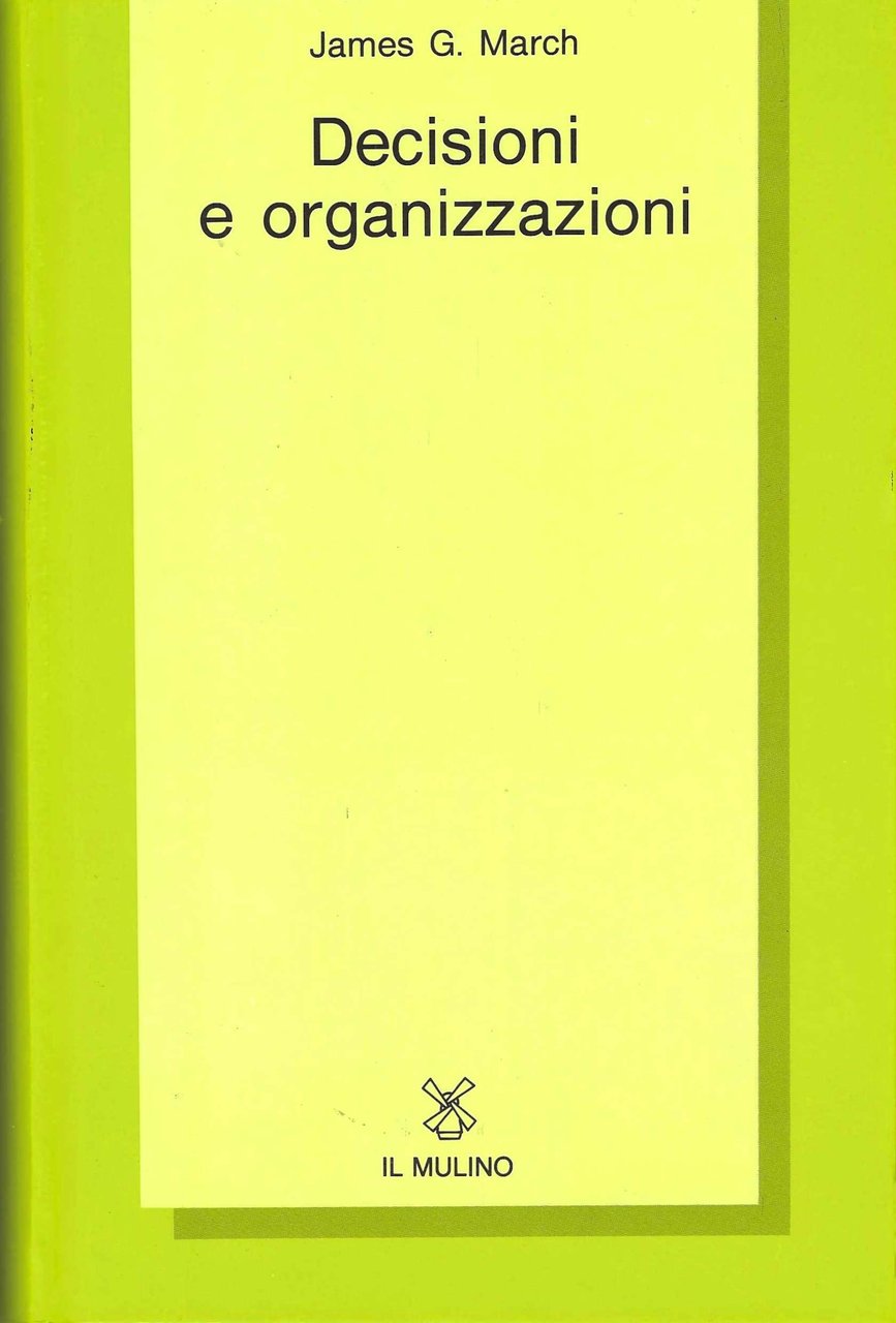 Decisioni e organizzazioni