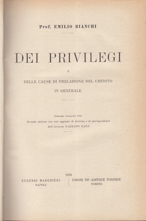 DEI PRIVILEGI E DELLE CAUSE DI PRELAZIONE DEL CREDITO IN …