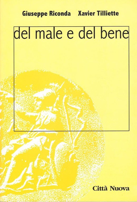 Del male e del bene